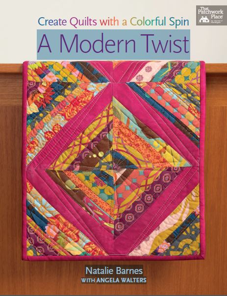 A Modern Twist by Natalie Barnes and Angela Walters (Brent Kane, Martingale)